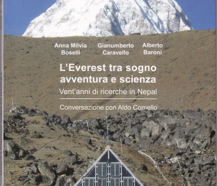 A.M.Boselli, G.Caravello, A. Baroni, L’Everest tra sogno avventura e scienza, ed. Cleup